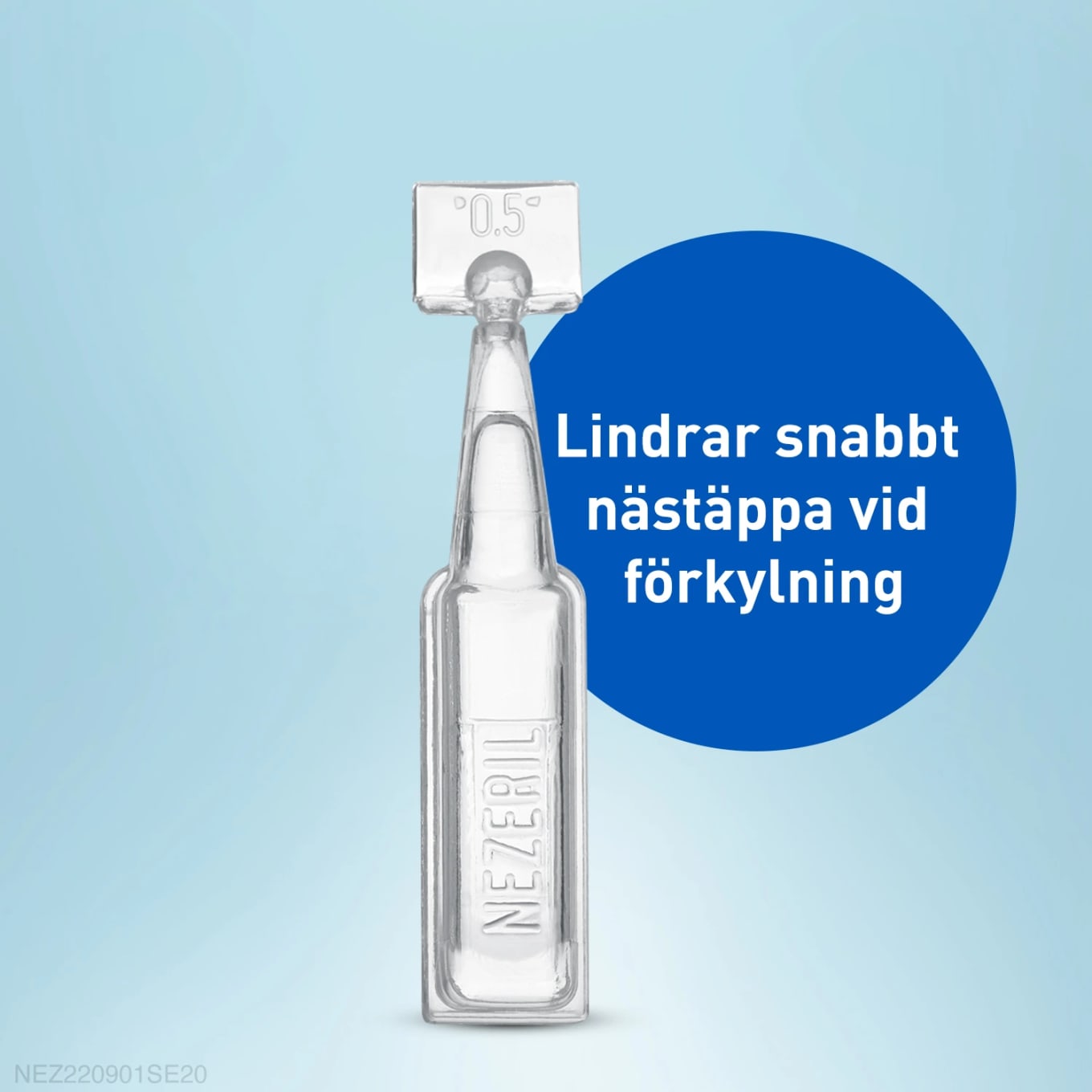 Nezeril näsdroppar endosbehållare 0,5 mg/ml 2 x 10 x 0,1 ml Nezeril