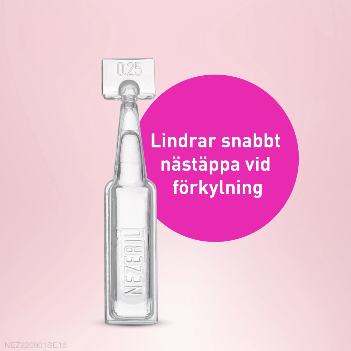 Nezeril näsdroppar endosbehållare 0,25 mg/ml 2 x 10 x 0,1 ml Nezeril