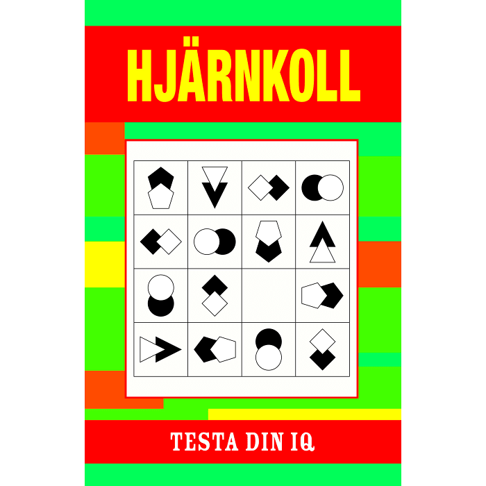 Hjärnkoll : testa din IQ