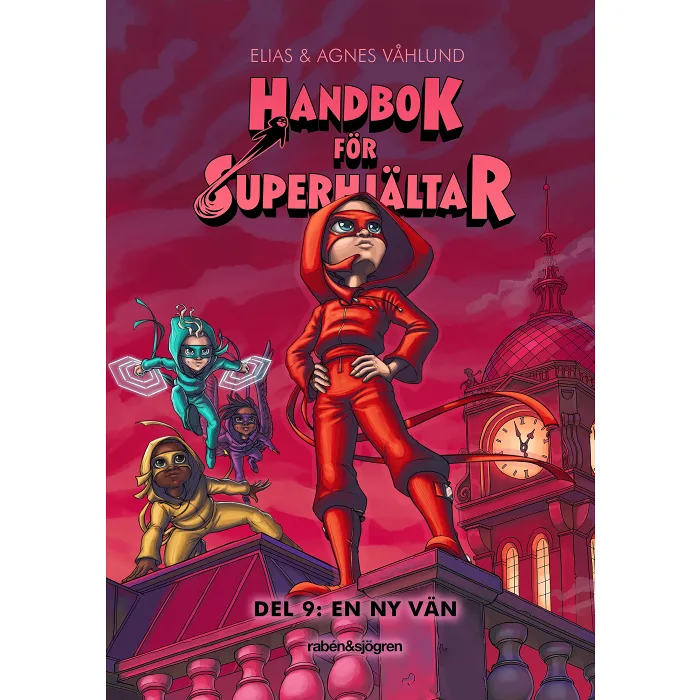 Handbok för superhjältar. En ny vän