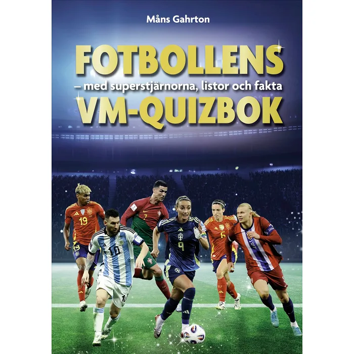 Fotbollens VM-quizbok : med superstjärnorna, listor och fakta