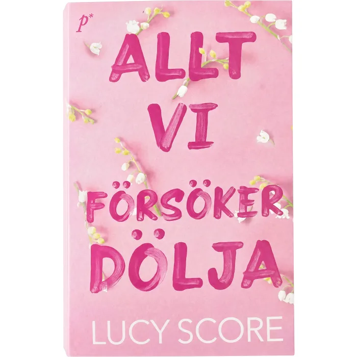 Allt Vi Försöker Dölja