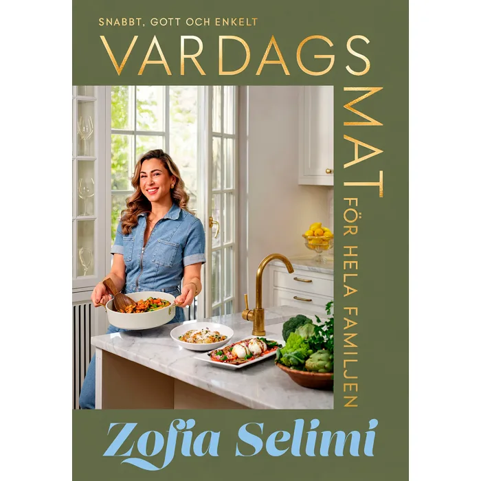 Vardagsmat för hela familjen - snabbt, gott och enkelt