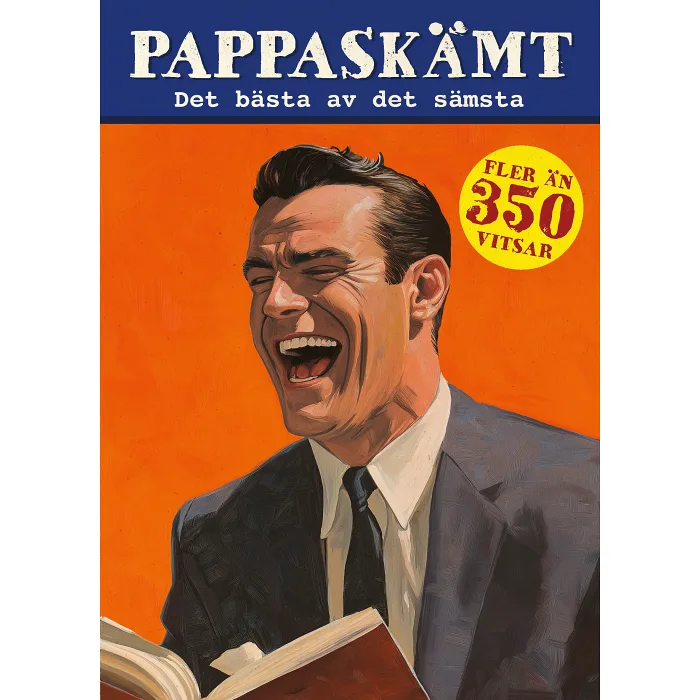Pappaskämt : Det bästa av det sämsta