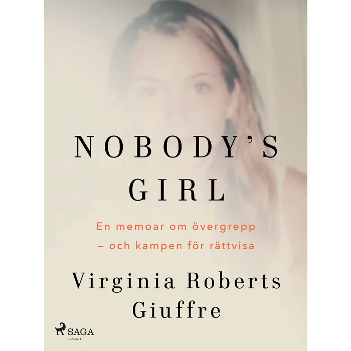 Nobody's girl : en memoar om övergrepp - och kampen för rättvisa
