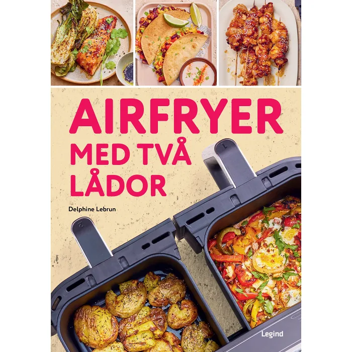 Airfryer med två lådor : dubbel så bra