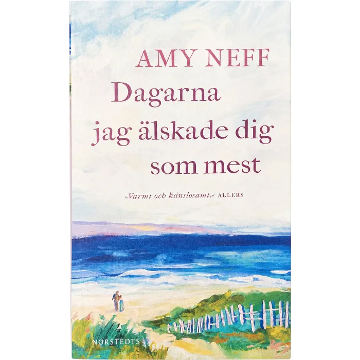 Dagarna Jag Älskade Dig Som Mest