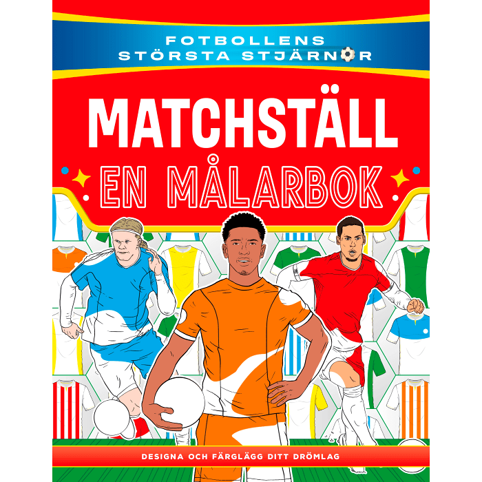 Matchställ : en målarbok