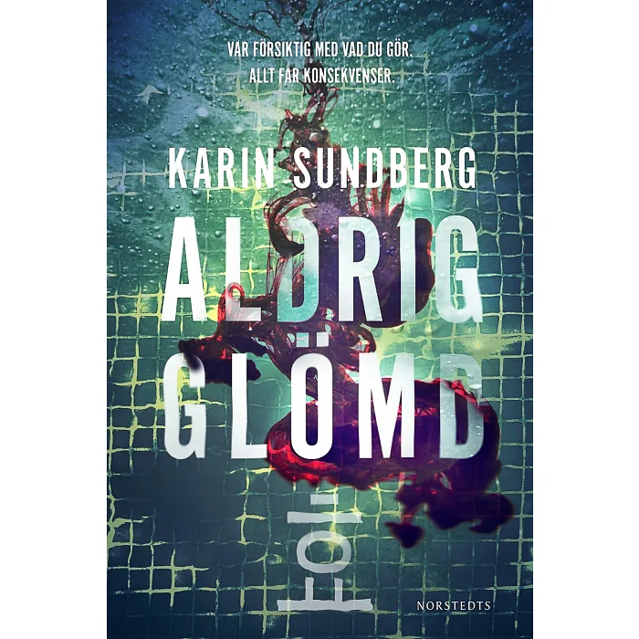 Aldrig glömd