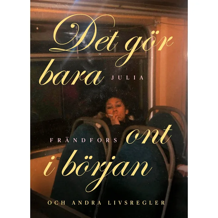 Det gör bara ont i början