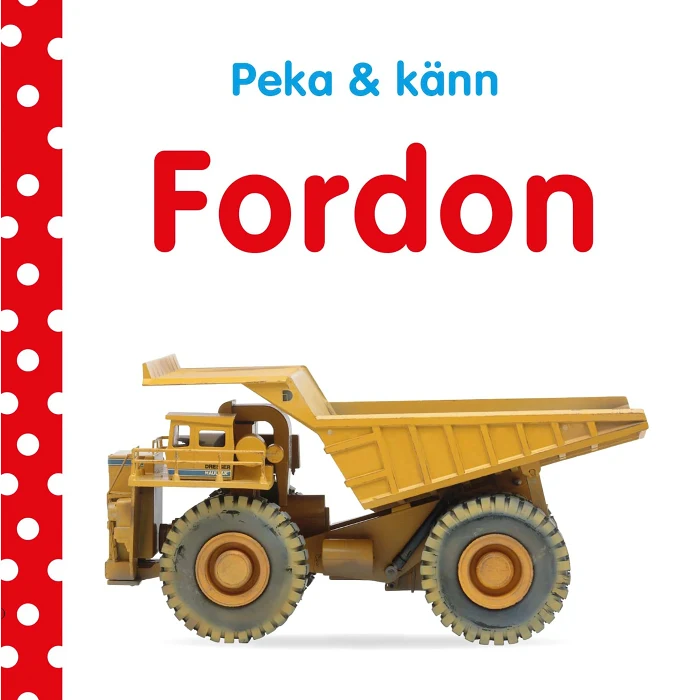 Peka och känn : fordon