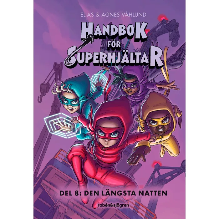 Handbok för superhjältar. Den längsta natten