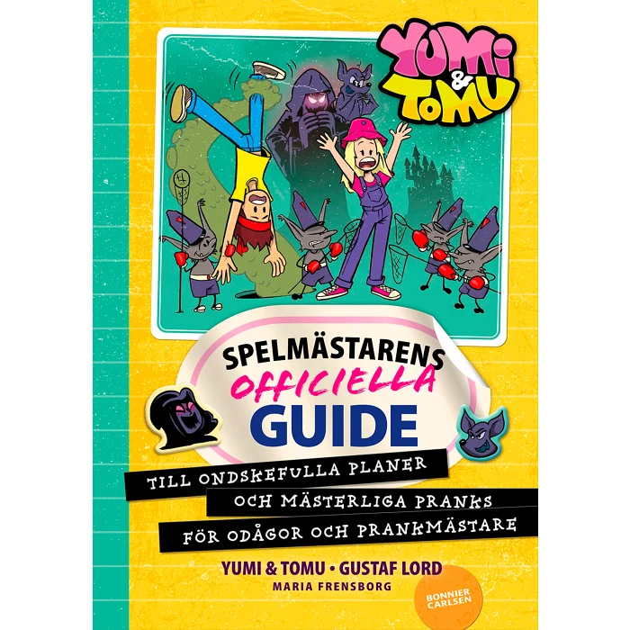 Yumi & Tomu. Spelmästarens officiella guide
