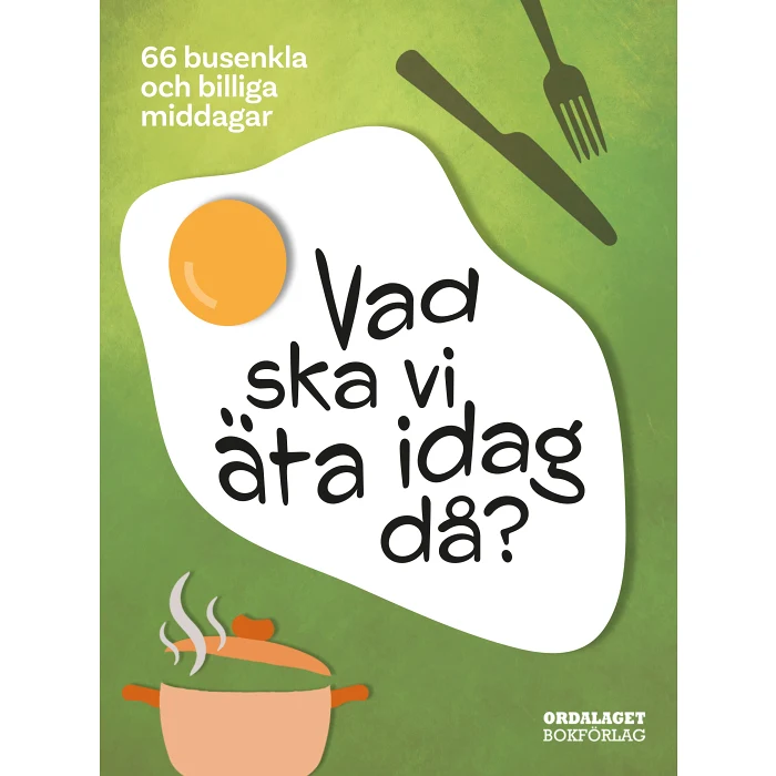 Vad ska vi äta idag då?