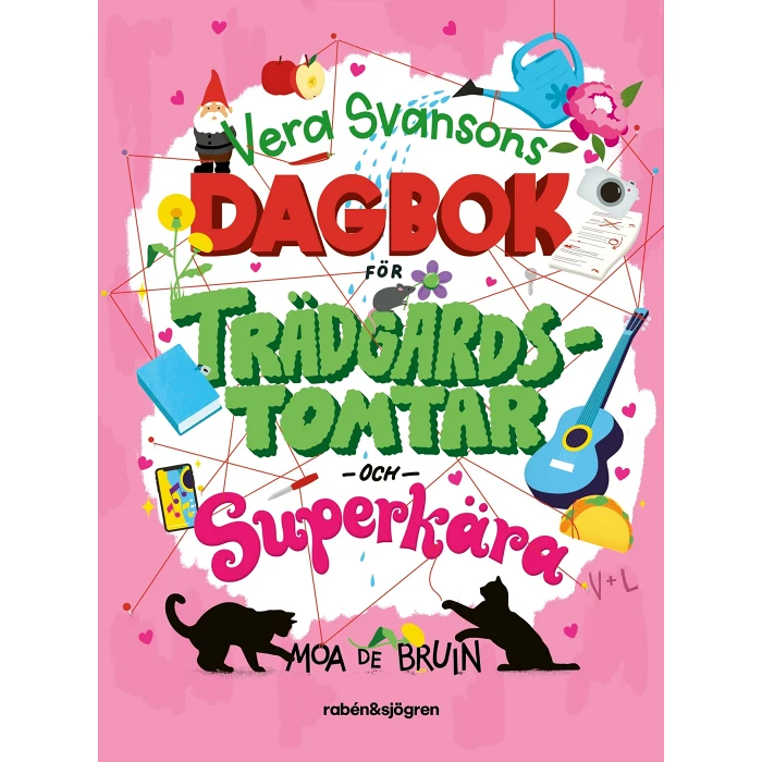 Vera Svansons dagbok för trädgårdstomtar och superkära
