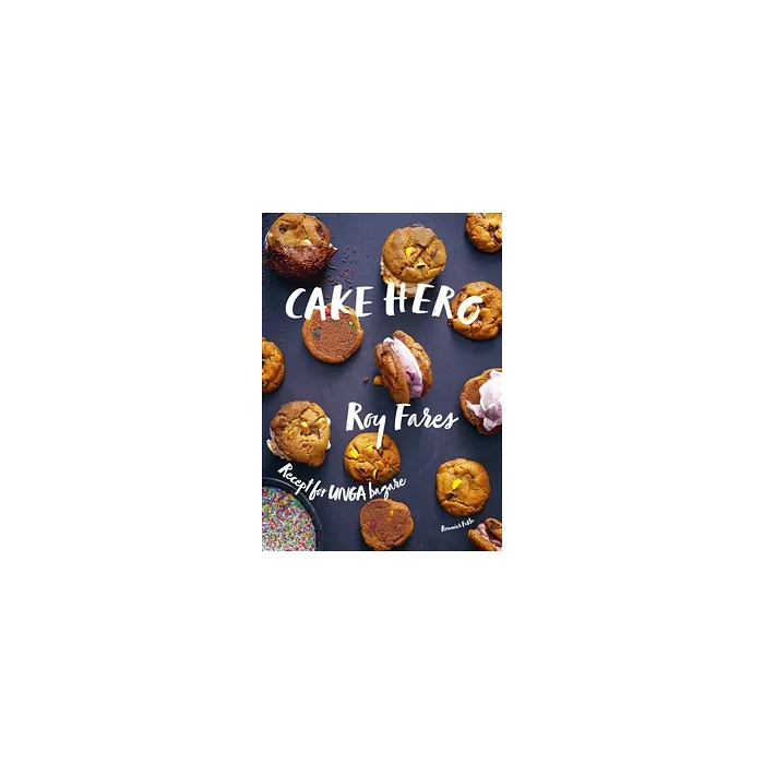 Cake Hero : Recept för unga bagare