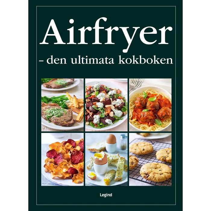 Airfryer - den ultimata kokboken