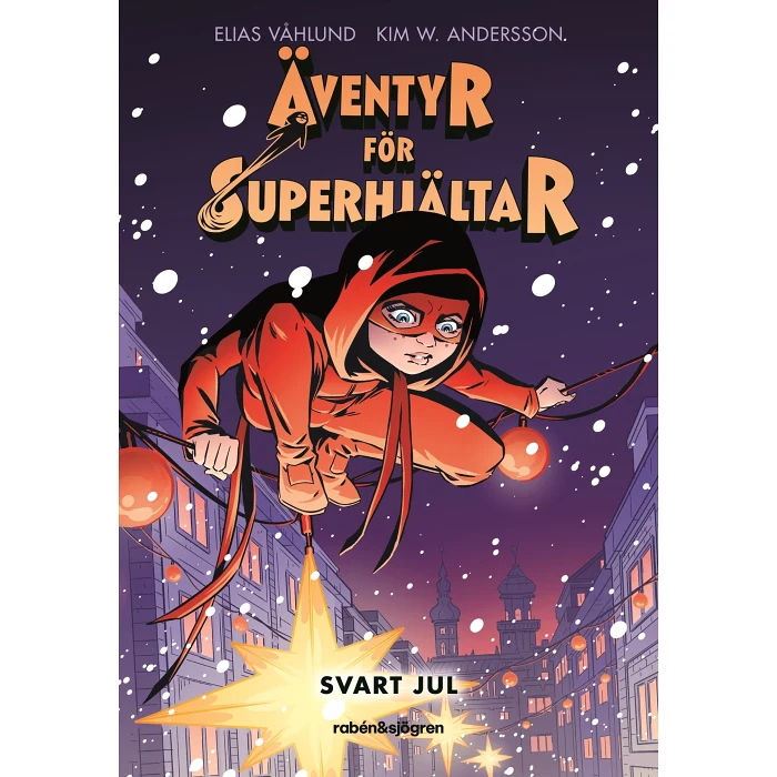 Äventyr för superhjältar 2 : Svart jul