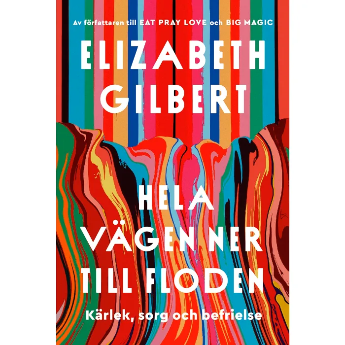 Hela vägen ner till floden