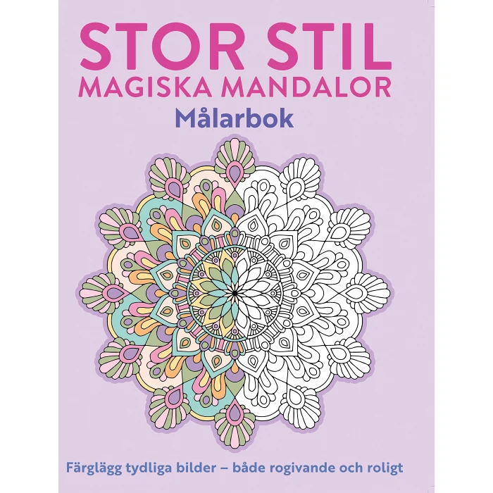 Målarbok för vuxna - Magiska mandalor. Stor stil