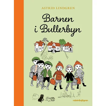 Barnen i Bullerbyn.