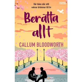 Berätta allt.