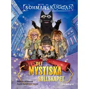 Sommarskuggan: Det mystiska sällskapet