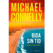 Bida sin tid - Connelly