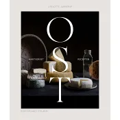 Ost : Hantverket och recepten