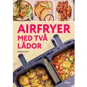 Airfryer med två lådor : dubbel så bra