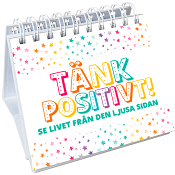 Tänk positivt! Se livet från den ljusa sidan
