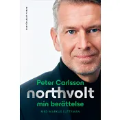 Northvolt. Min berättelse