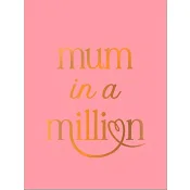 Mum in a million