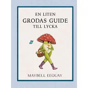 En liten grodas guide till lycka