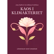 Kaos i klimakteriet : Lösningar som fungerar