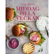 Middag hela veckan : recept från vardag till helg
