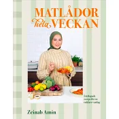 Matlådor hela veckan : Lättlagade recept för en enklare vardag