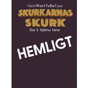 Skurkarnas skurk 3 : Del 3: Hjältus tårar