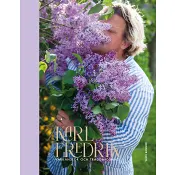 Karl Fredrik. Vårkänslor och trädgårdsmagi