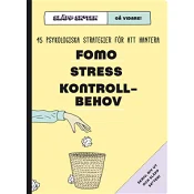 Släpp skiten - gå vidare! : 45 psykologiska strategier för att hantera FOMO, stress, kontrollbehov