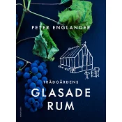 Trädgårdens glasade rum