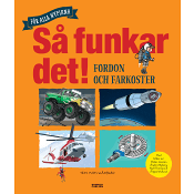 Så funkar det! - Fordon och farkoster