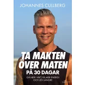 Ta makten över maten på 30 dagar