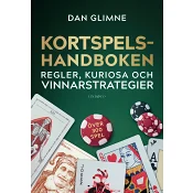 Kortspelshandboken : regler, kuriosa och vinnarstrategier