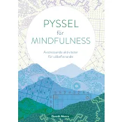 Pyssel för mindfulness