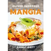 Mangia : pasta och annat gott