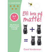 Bli bra på matte! 5-7 år