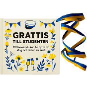 Grattis till studenten : 101 livsråd du kan ha nytta av idag och resten av livet