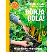 Börja odla! Köksträdgård för nybörjare