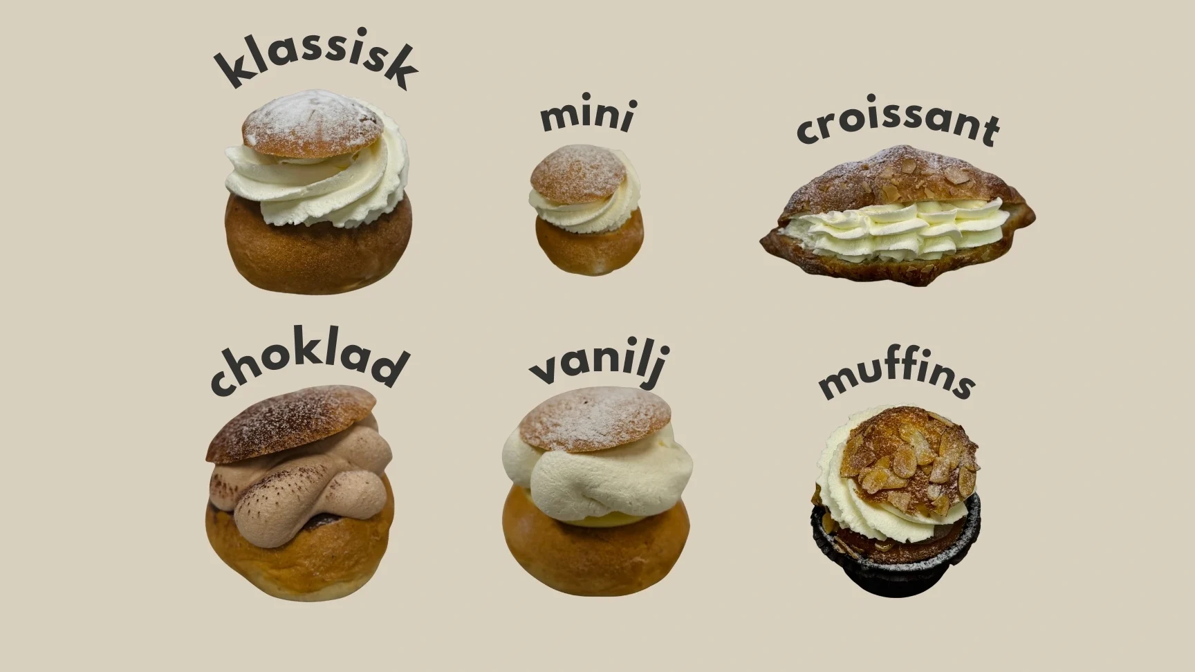 Olika sorters semlor, mini semla, croissant semla, choklad semla, vanilj semla
